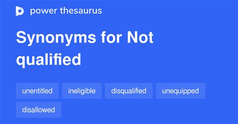 synonyms for qualified|not qualified : definition of not qualified and synonyms.